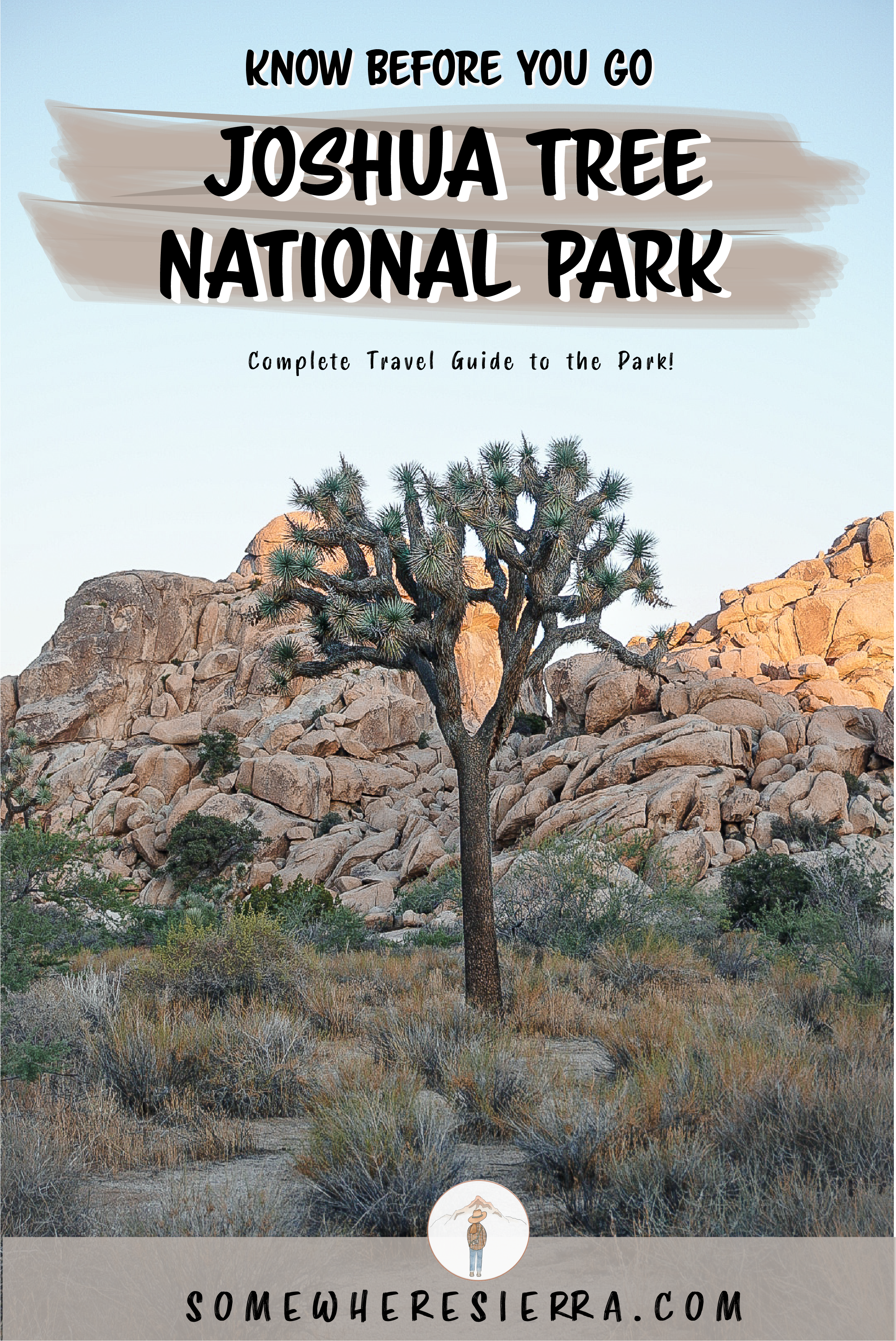 Guide to Joshua Tree National Park | Somewhere Sierra