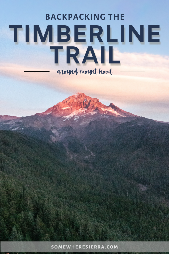 Backpacking the Timberline Trail around Mount Hood, Oregon