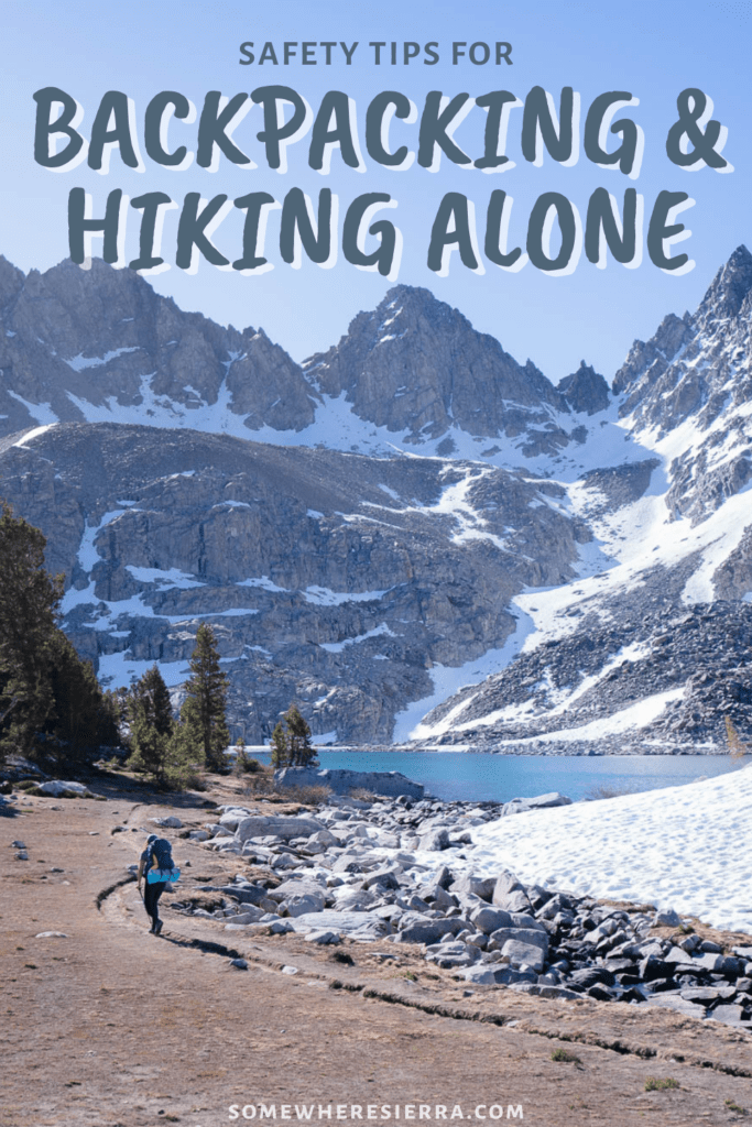 Safety Tips for Hiking Alone | Somewhere Sierra