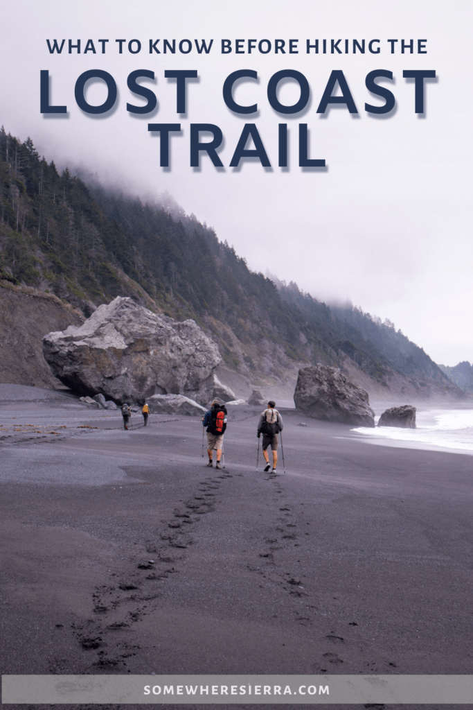 Hiking The Lost Coast Trail in Northern California | Somewhere Sierra