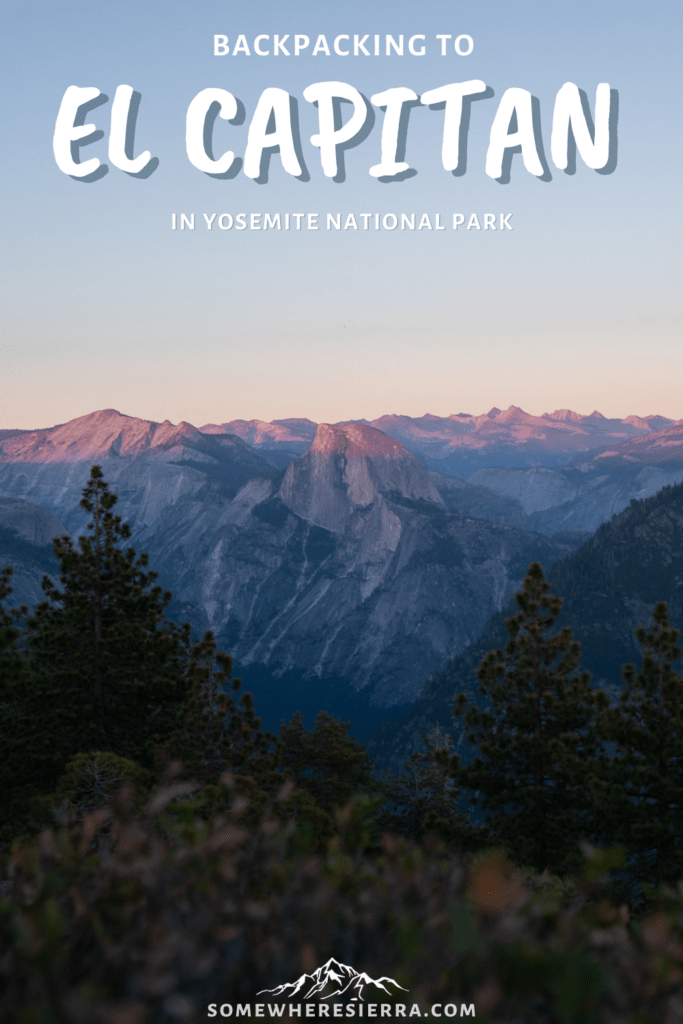 Backpacking in Yosemite National Park | Somewhere Sierra