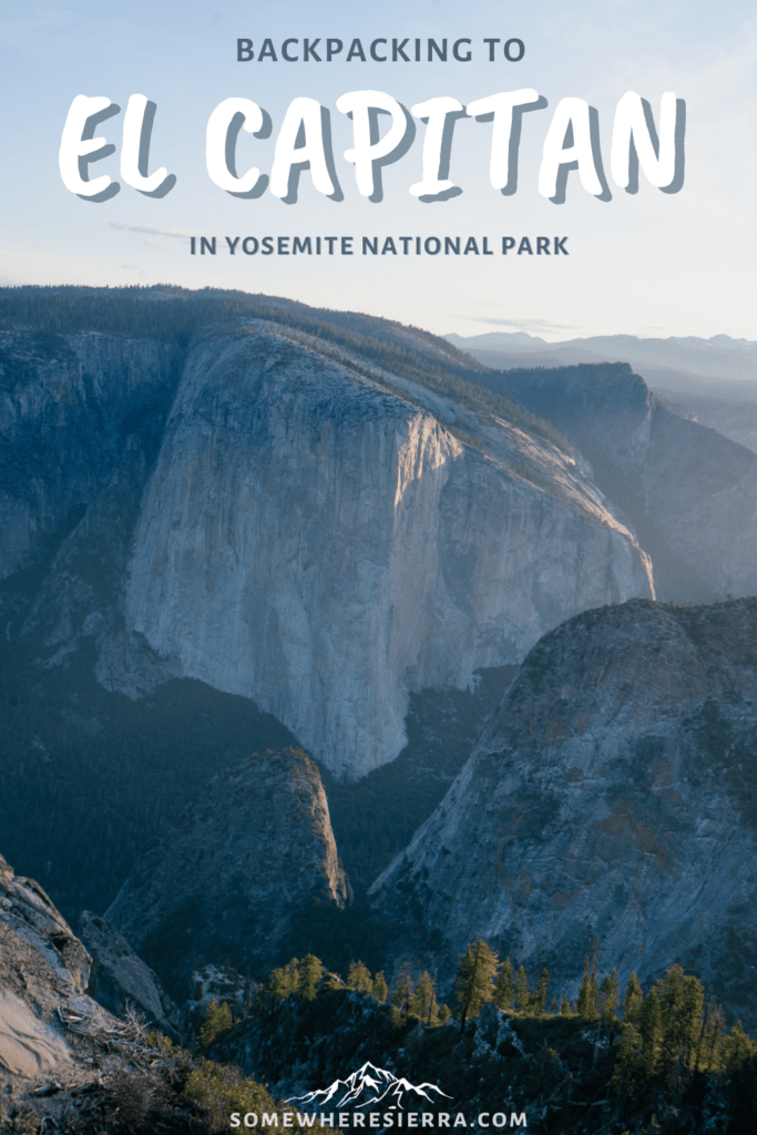 Backpacking El Capitan | Somewhere Sierra