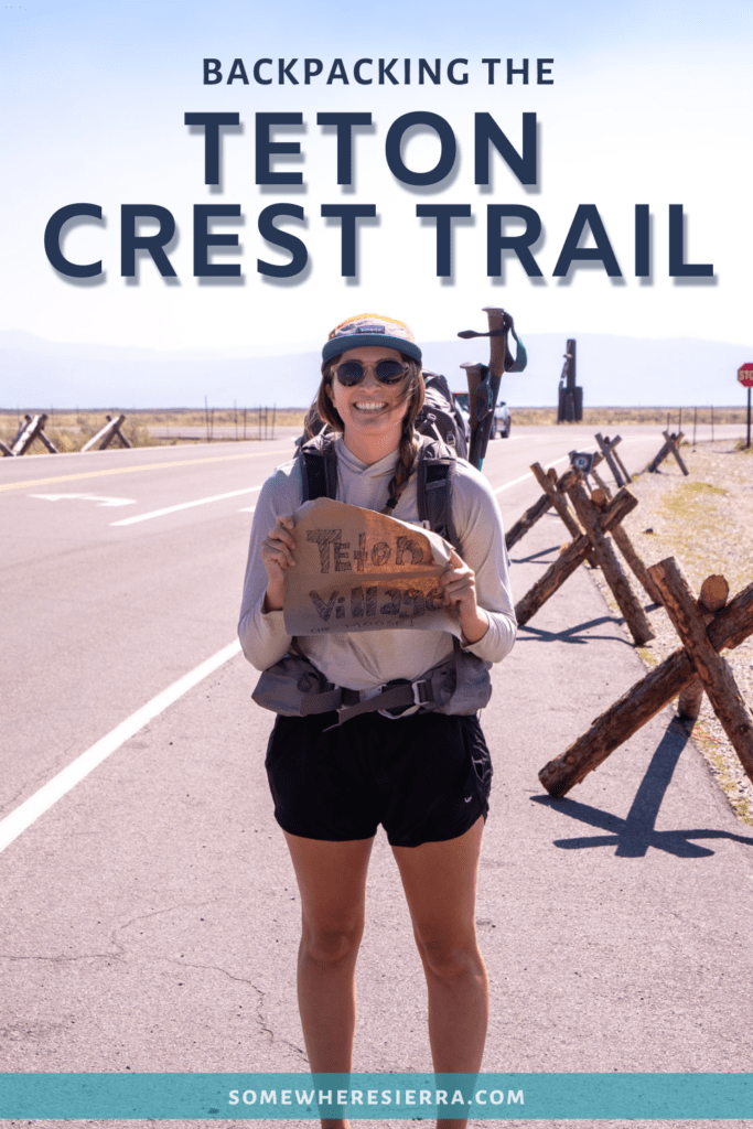 Backpacking the Teton Crest Trail in Grand Tetons National Park | Somewhere Sierra